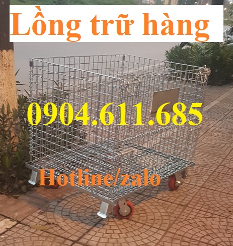 Lồng sắt, lồng trữ hàng, lồng lưới thép, xe lồng thép mã kẽm, sọt sắt trữ hàng