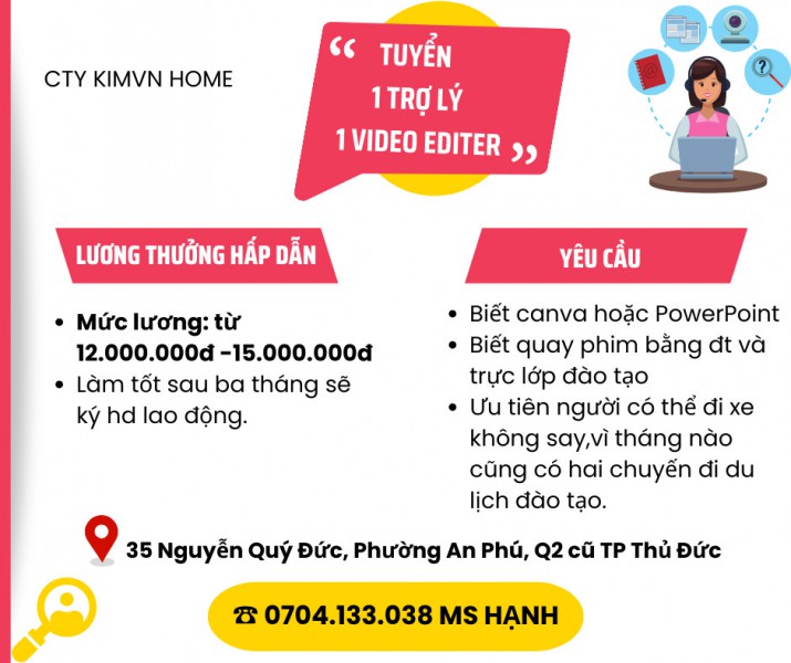 CTY KIMVN HOME TUYỂN 1 TRỢ LÝ, 1 NV VIDEO EDITER