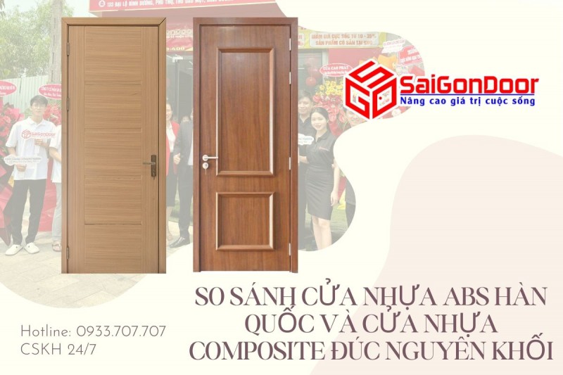 So sánh cửa nhựa ABS Hàn Quốc và cửa nhựa Composite đúc nguyên khối