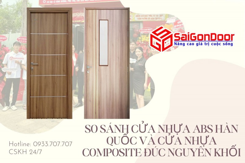 So sánh cửa nhựa ABS Hàn Quốc và cửa nhựa Composite đúc nguyên khối