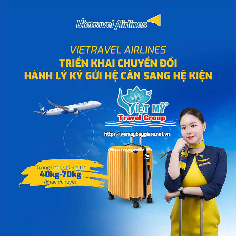 Thông báo quan trọng chính sách hành lý mới của Vietravel Airlines 