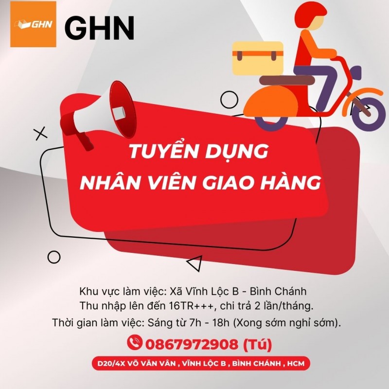 [GHN] TUYỂN DỤNG NHÂN VIÊN GIAO HÀNG 