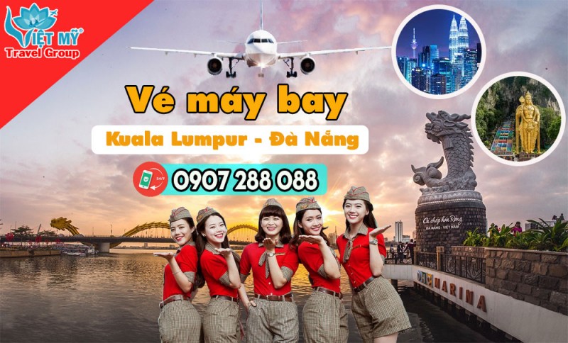 Vé máy bay từ Kuala Lumpur (KUL) về  Đà Nẵng (DAD) 