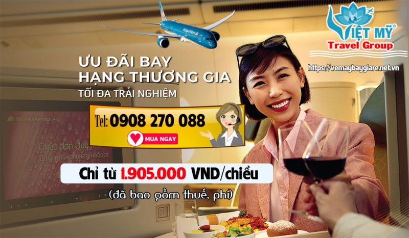 Trải nghiệm ưu đãi bay Thương gia Vietnam Airlines 