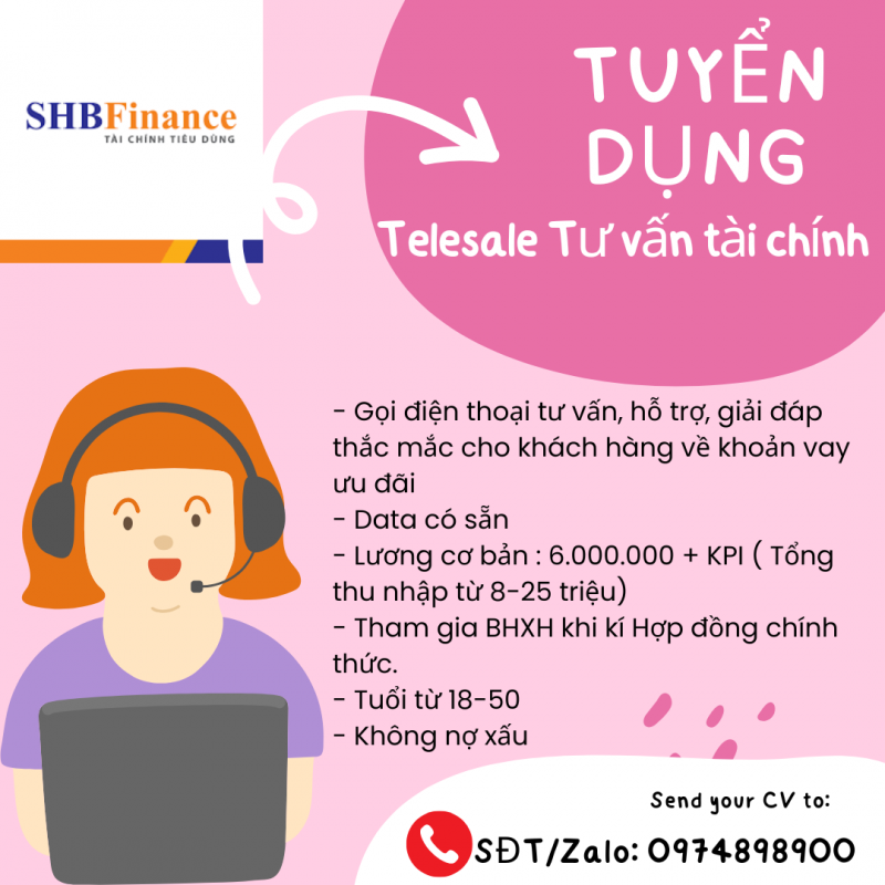 SHB Finance Tuyển 3 bạn Telesale Tư vấn tài chính