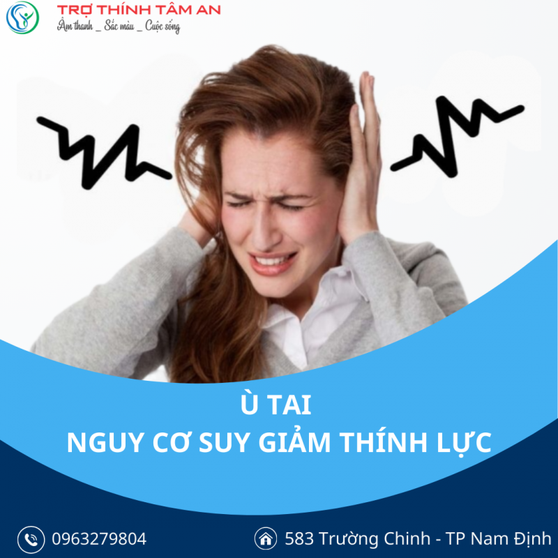 Ù tai nguy cơ suy giảm thính lực