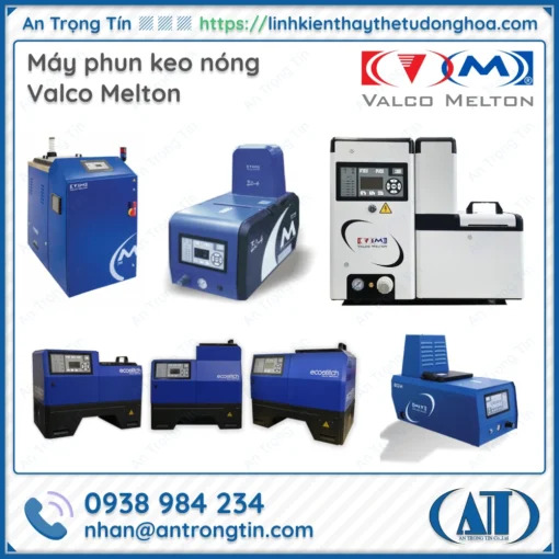 Các dòng Máy phun keo nóng chảy Valco Melton phổ biến nhất 