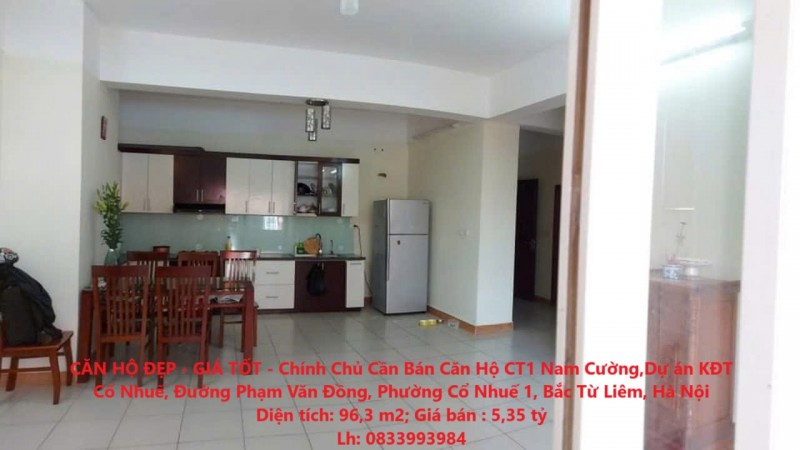 CĂN HỘ ĐẸP - GIÁ TỐT - Chính Chủ Cần Bán Căn Hộ CT1 Nam Cường Khu Đô Thị Mới Cổ Nhuế, Bắc Từ Liêm