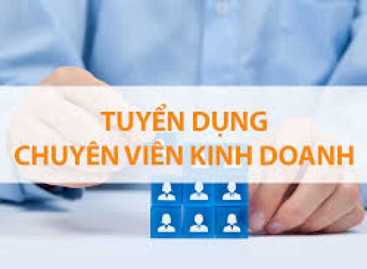 TUYỂN DỤNG CHUYÊN VIÊN KINH DOANH TẠI BẾN TRE