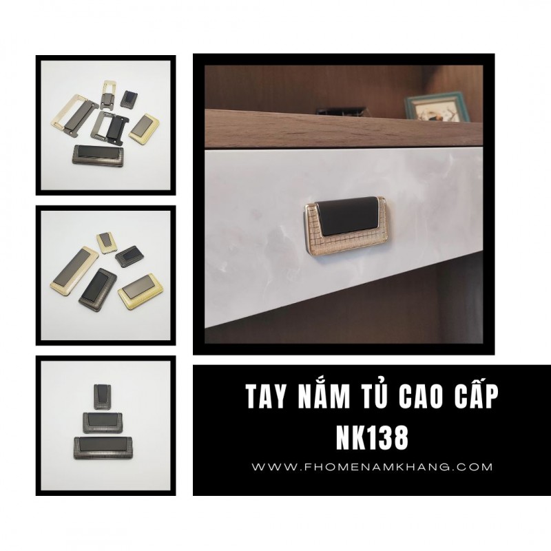 Tay nắm tủ cao cấp NK138 | Zalo 0901 196 552