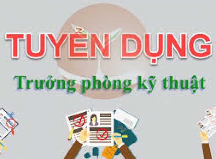 TUYỂN CÁN BỘ KỸ THUẬT