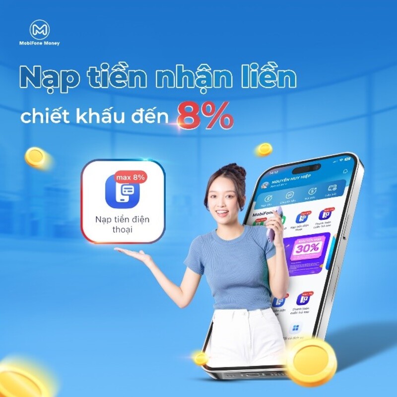 Nạp tiền điện thoại qua ví điện tử MobiFone Money nhận chiết khấu lên tới 8%