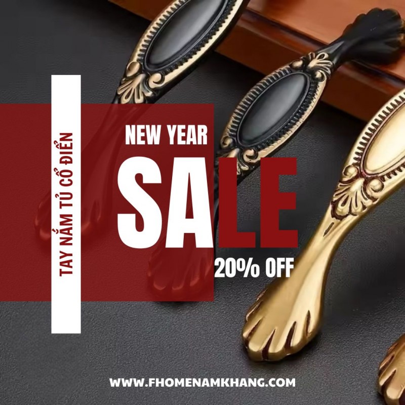 Tay nắm tủ cổ điển | New Year Sale 20% tất cả sản phẩm