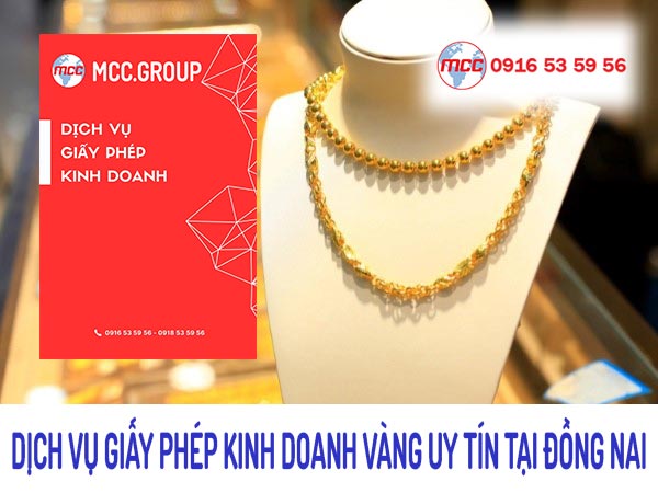 Dịch vụ xin giấy phép kinh doanh vàng Đồng Nai uy tín