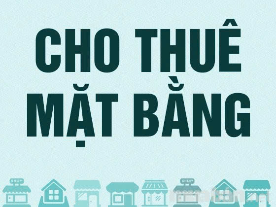 CHO THUÊ MẶT BẰNG KINH DOANH Ở NAM TỪ LIÊM, HÀ NỘI - PHÙ HỢP MỞ NHÀ THUỐC, VĂN PHÒNG PHẨM, CỬA HÀNG