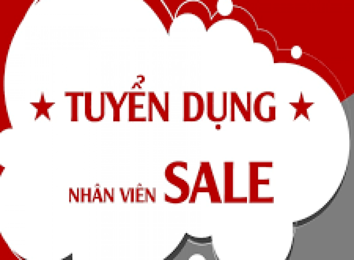 TUYỂN DỤNG NHÂN VIÊN SALE TẠI HÀ NỘI