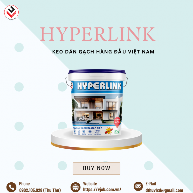 HyperLink - Giải pháp keo dán gạch cao cấp cho mọi công trình 