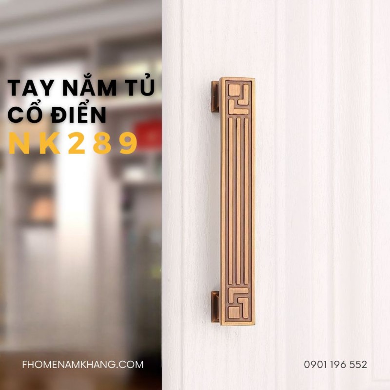 Tay nắm tủ thanh vuông cổ điển NK289 | Zalo 0901 196 552