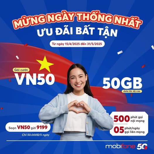 THÁNG 4: MỪNG NGÀY THỐNG NHẤT – NHẬN ƯU ĐÃI BẤT TẬN TỪ MOBIFONE