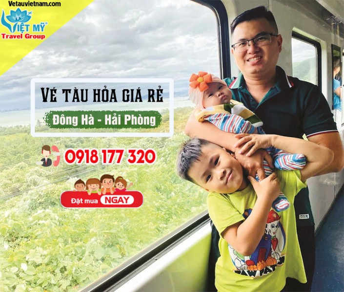 Vé tàu Đông Hà đi Hải Phòng GIÁ RẺ