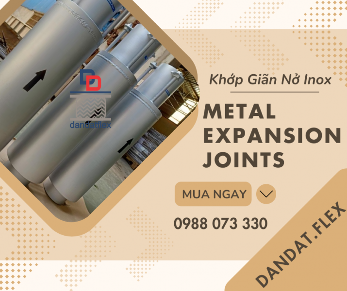 Khớp giãn nở-Khớp nối bù trừ giãn nở-Khớp nối giãn nở kim loại-Khớp nối vải chịu nhiệt