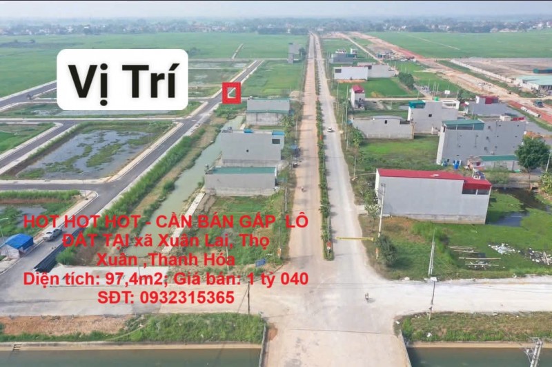 HOT HOT HOT - CẦN BÁN GẤP  LÔ ĐẤT TẠI xã Xuân Lai, Thọ Xuân ,Thanh Hóa