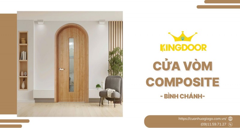 Cửa Vòm Composite Tại Bình Chánh | Bền Đẹp & Chống Nước