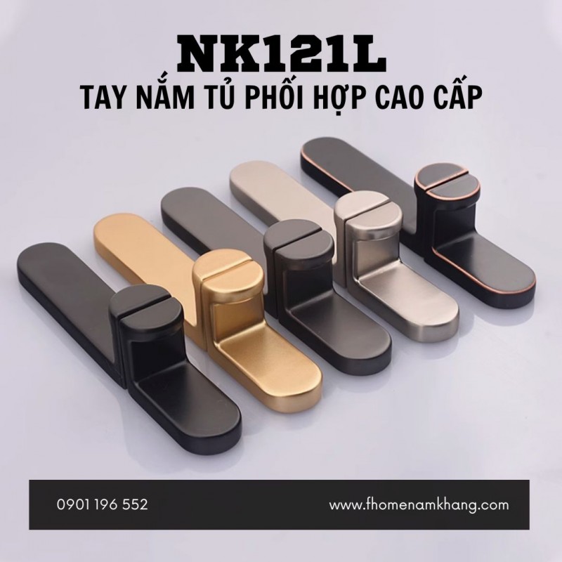 Tay nắm tủ phối hợp cao cấp NK121L | Zalo 0901 196 552