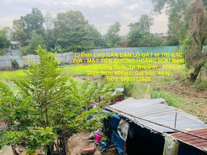 CHÍNH CHỦ CẦN BÁN LÔ ĐẤT VỊ TRÍ ĐẮC ĐỊA - MẶT TIỀN ĐƯỜNG HOÀNG HỮU NAM Tp Thủ Đức, TPHCM