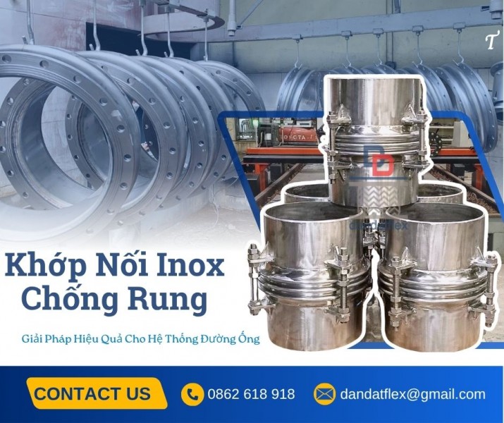Khớp nối giãn nở kim loại, bù trừ giãn nở nhiệt inox, khớp nối mềm inox chịu nhiệt cao