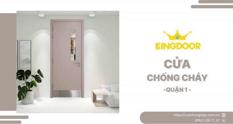 Cửa Chống Cháy Tại Quận 1 | Giải Pháp An Toàn Chuẩn PCCC