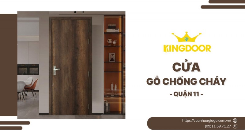 Cửa Gỗ Chống Cháy Tại Quận 11 | Loại Nào Đẹp, Bền, Giá Tốt?