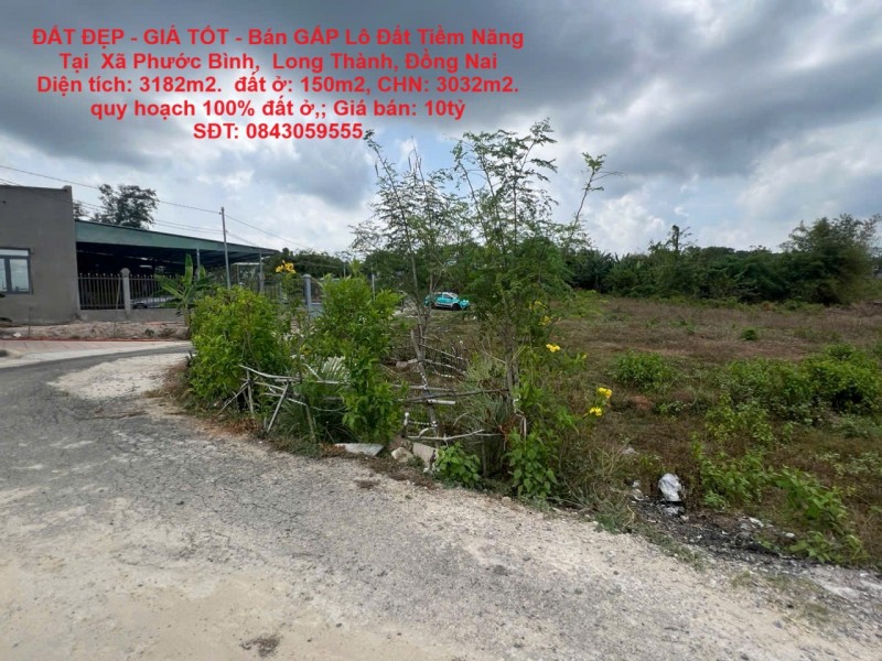 ĐẤT ĐẸP - GIÁ TỐT - Bán GẤP Lô Đất Tiềm Năng Tại  Xã Phước Bình,  Long Thành, Đồng Nai