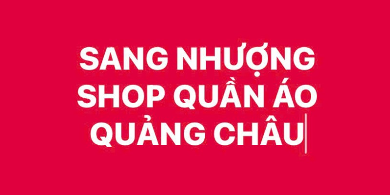 SANG SHOP QUẦN ÁO QUẢNG CHÂU TẠI TP. ĐÀ NẴNG