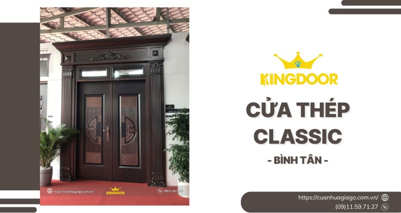 Cửa Thép Classic Tại Bình Tân | Sang Trọng & An Toàn Tuyệt Đối