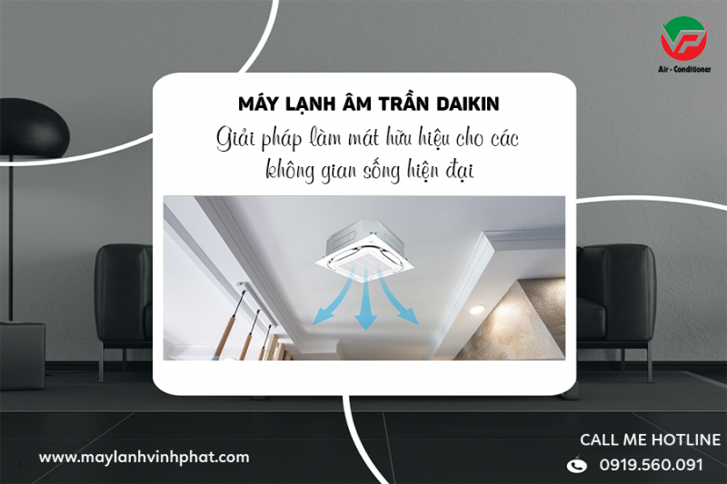 Cần Mua Điều hòa âm trần DAIKIN 4HP để lắp cho không gian rộng, LH Vĩnh Phát