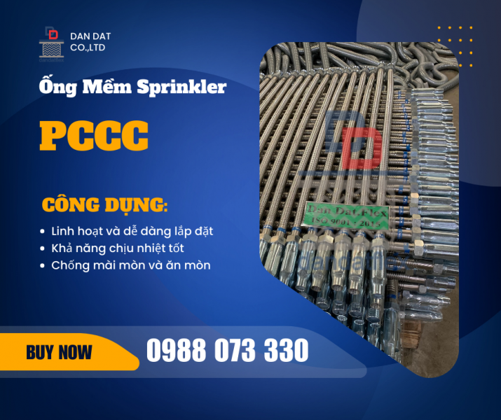 DÂY MỀM INOX CẤP NƯỚC ĐẦU PHUN SPRINKLER | ỐNG MỀM INOX CHỮA CHÁY | KHỚP NỐI MỀM PCCC