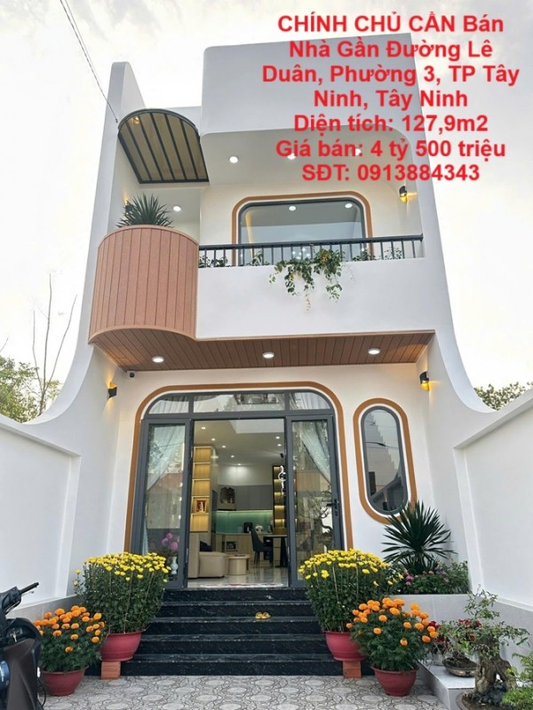 NHÀ ĐẸP - GIÁ TỐT - CHÍNH CHỦ CẦN Bán Nhà Gần Đường Lê Duân, Phường 3, TP Tây Ninh, Tây Ninh
