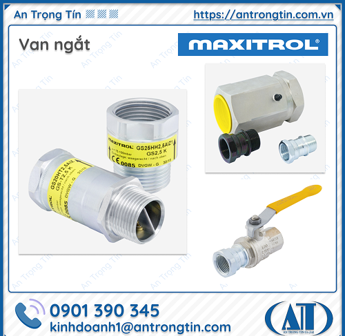An toàn & Hiệu quả: Van điều khí Maxitrol.