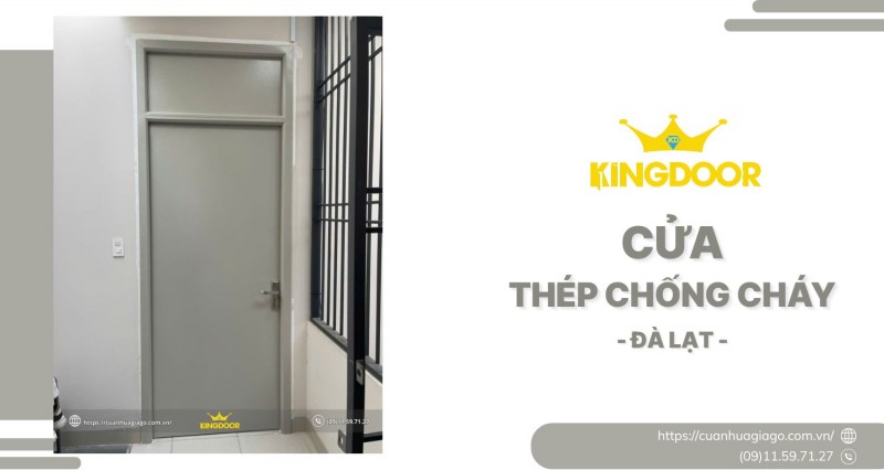 Cửa Thép Chống Cháy Tại Đà Lạt | Bền Đẹp, An Toàn Toàn Diện