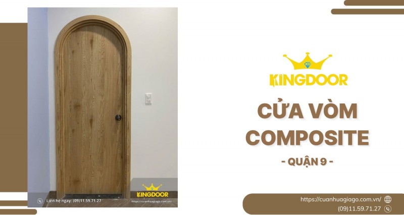 Cửa Vòm Composite Tại Quận 9 | Mẫu Đẹp & Thi Công Chuẩn