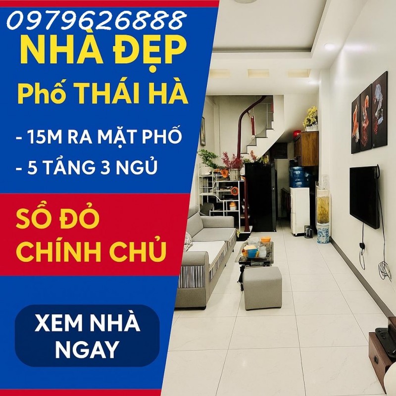 NHÀ PHỐ THÁI HÀ - TRUNG TÂM ĐỐNG ĐA – 5 TẦNG – THOÁNG TRƯỚC SAU – 15M RA MẶT PHỐ