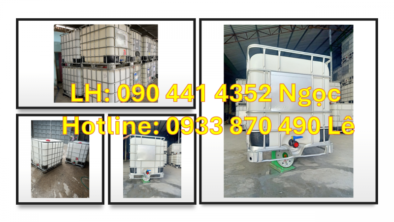 Phân phối thùng nhựa 1000 lít có khung thép, xuất xứ: Thái Lan, mới 100% 