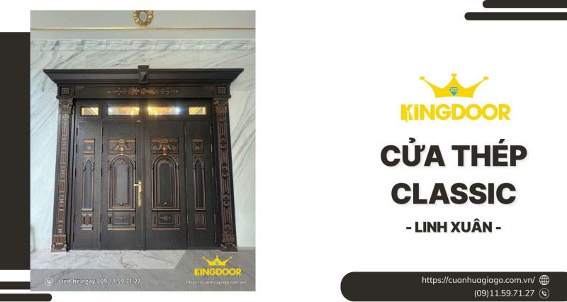 Cửa Thép Classic tại Linh Xuân | Cổ Điển & Hiện Đại