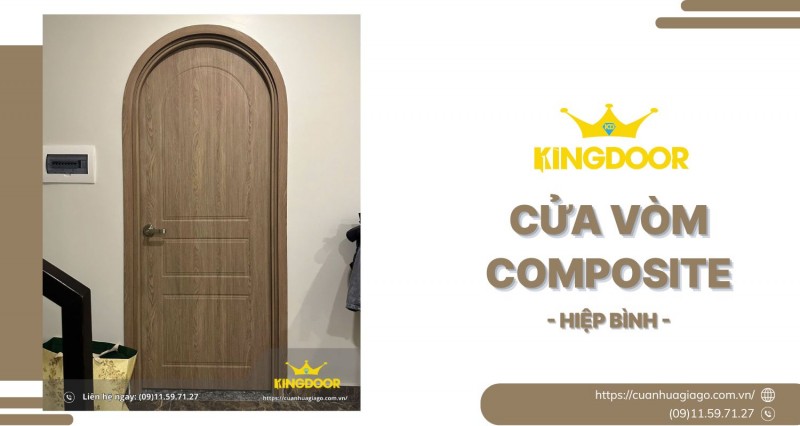 Cửa Vòm Composite tại Hiệp Bình | Bền – Chống Ẩm – Hiện Đại