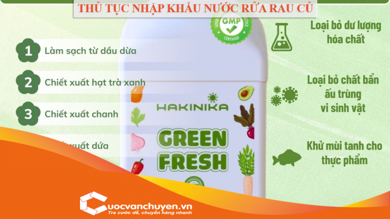 Thủ Tục Nhập Khẩu Nước Rửa Rau Củ