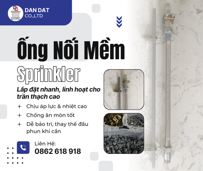 ỐNG MỀM INOX NỐI ĐẦU PHUN SPRINKLER | ỐNG MỀM INOX CHỮA CHÁY | ĐẦU NỐI SPRINKLER
