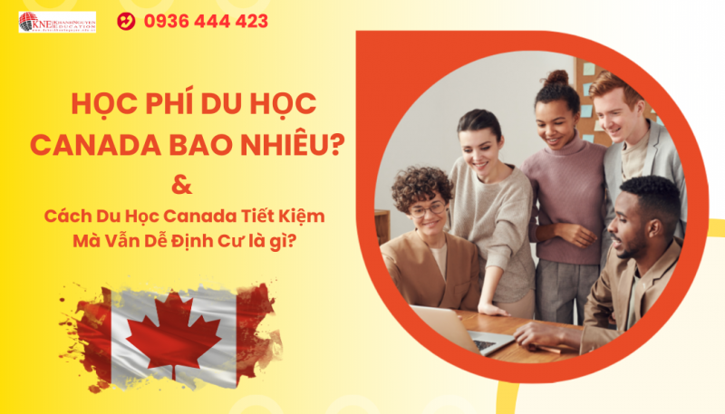 Học phí du học Canada bao nhiêu?