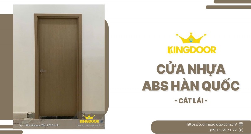 Cửa Nhựa ABS Hàn Quốc tại Cát Lái | Bền Đẹp & Chống Nước