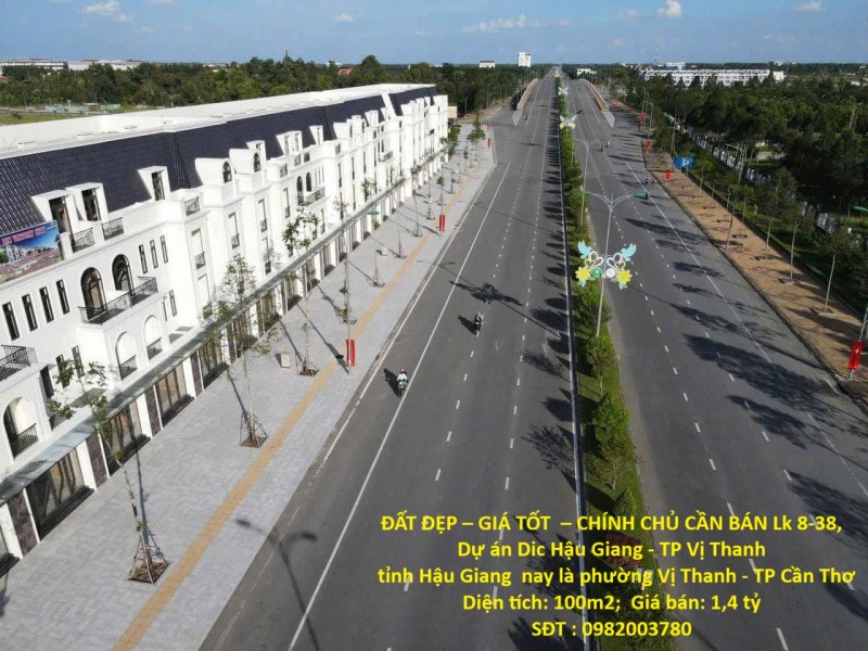 ĐẤT ĐẸP – GIÁ TỐT  – CHÍNH CHỦ CẦN BÁN Lk 8-38, Dự án Dic Hậu Giang - TP Vị Thanh